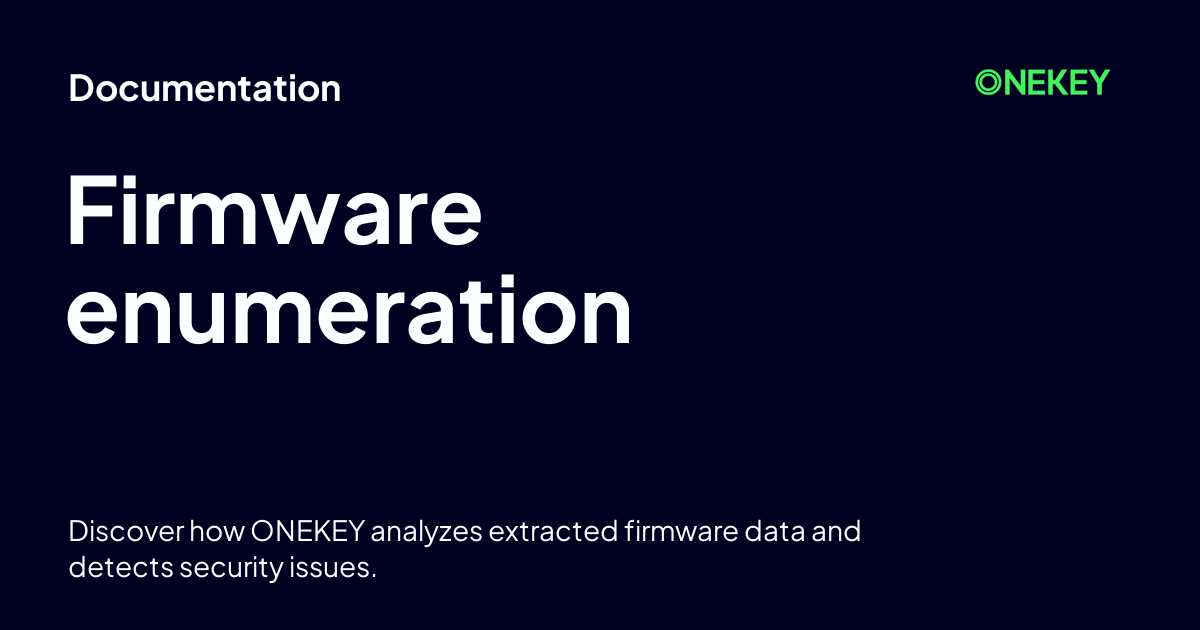 Firmware enumeration - Documentation